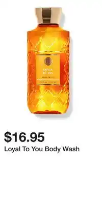 Bath & Body Works Loyal To You Body Wash offer