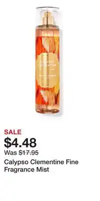 Bath & Body Works Calypso Clementine Fine Fragrance Mist offer