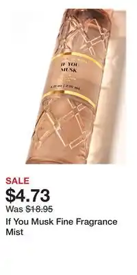 Bath & Body Works If You Musk Fine Fragrance Mist offer