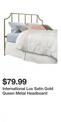 Big Lots International Lux Satin Gold Queen Metal Headboard offer