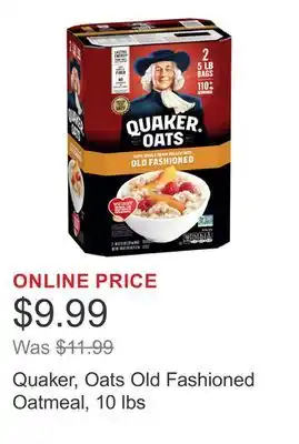 Costco Quaker, Oats Old Fashioned Oatmeal, 10 lbs offer