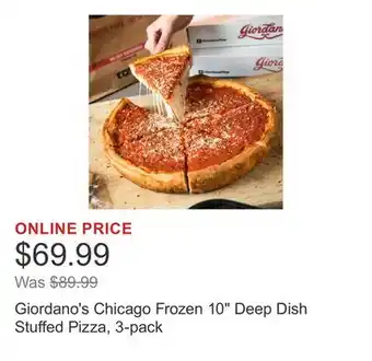 Costco Giordano's Chicago Frozen 10 Deep Dish Stuffed Pizza, 3-pack offer