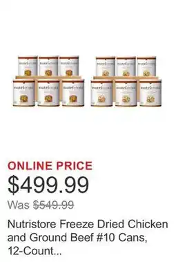 Costco Nutristore Freeze Dried Chicken and Ground Beef #10 Cans, 12-Count (240 Total Servings) offer