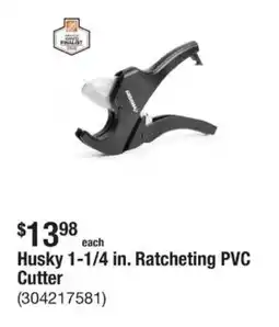 The Home Depot Husky 1-1/4 in. Ratcheting PVC Cutter offer