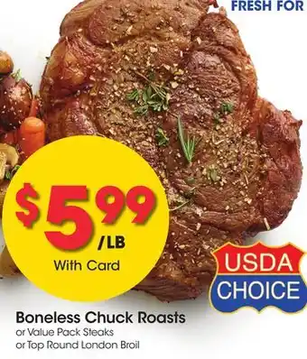 Ralphs Boneless Chuck Roasts offer