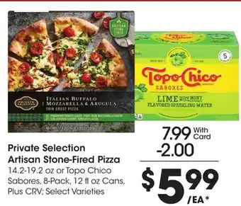 Ralphs Private Selection Artisan Stone-Fired Pizza offer