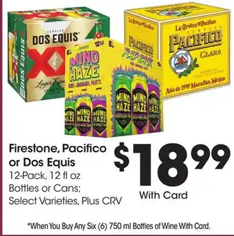 Ralphs Firestone, Pacifico or Dos Equis offer