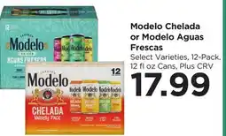 Food 4 Less Modelo Chelada or Modelo Aguas Frescas offer