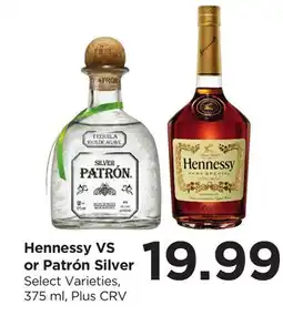 Food 4 Less Hennessy VS or Patrón Silver offer