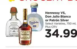 Food 4 Less Hennessy VS, Don Julio Blanco or Patrón Silver offer