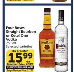 Vons Four Roses Straight Bourbon or Ketel One Vodka offer