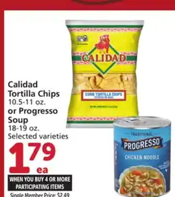 Vons Calidad Tortilla Chips 10.5-11 oz. or Progresso Soup 18-19 oz offer