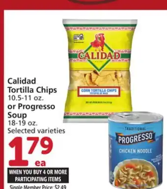 Vons Calidad Tortilla Chips 10.5-11 oz. or Progresso Soup 18-19 oz offer