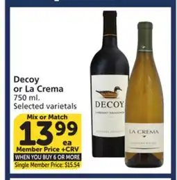 Vons Decoy or La Crema offer