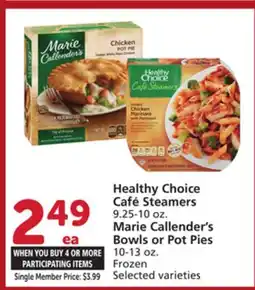 Vons Healthy Choice Café Steamers 9.25-10 oz. Marie Callender's Bowls or Pot Pies 10-13 oz offer