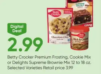 Stater Bros Betty Crocker Premium Frosting, Cookie Mix or Delights Supreme Brownie Mix offer