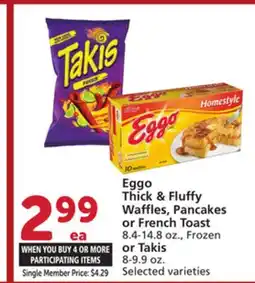 Vons Eggo Thick & Fluffy Waffles, Pancakes or French Toast 8.4-14.8 oz., Frozen or Takis 8-9.9 oz offer