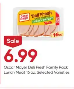 Stater Bros Oscar Mayer Deli Fresh Family Pack Lunch Meat offer