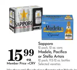 Pavilions Sapporo 12 pack, 12 oz. cans Modelo, Pacifico or Stella Artois 12 pack, 11.2-12 oz. bottles offer