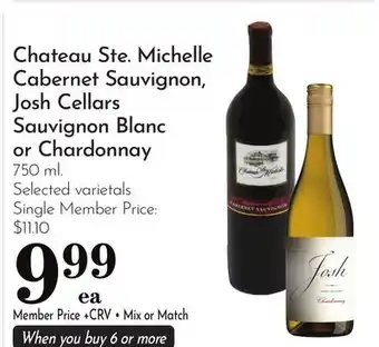 Pavilions Chateau Ste. Michelle Cabernet Sauvignon, Josh Cellars Sauvignon Blanc or Chardonnay offer