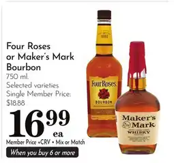 Pavilions Four Roses or Maker's Mark Bourbon offer