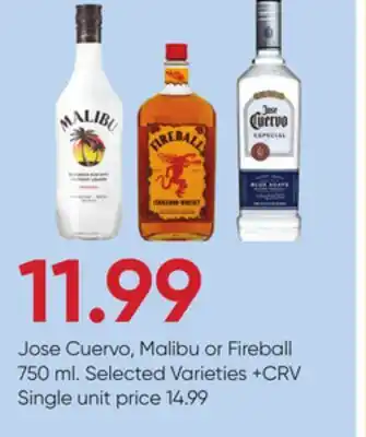 Stater Bros Jose Cuervo, Malibu or Fireball offer