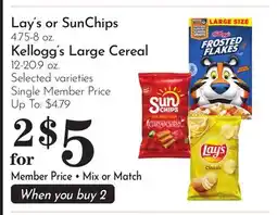 Pavilions Lay's or SunChips 4.75-8 oz. Kellogg's Large Cereal 12-20.9 oz offer