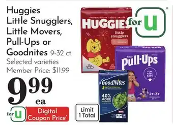 Pavilions Huggies Little Snugglers, Little Movers, Pull-Ups or Goodnites offer