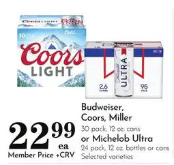 Pavilions Budweiser, Coors, Miller 30 pack, 12 oz. cans or Michelob Ultra 24 pack, 12 oz. bottles or cans offer