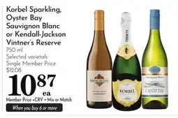 Pavilions Korbel Sparkling, Oyster Bay Sauvignon Blanc or Kendall-Jackson Vintner's Reserve offer