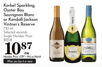 Pavilions Korbel Sparkling, Oyster Bay Sauvignon Blanc or Kendall-Jackson Vintner's Reserve offer