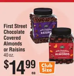 Smart & Final First Street Chocolate Covered Almonds or Raisins offer