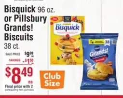 Smart & Final Bisquick or Pillsbury Grands! Biscuits offer