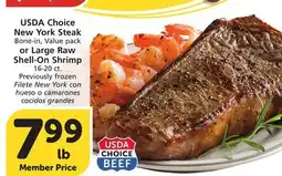 Albertsons USDA Choice New York Steak Bone-in, Value pack or Large Raw Shell-On Shrimp 16-20 ct offer