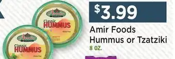 Heinen's Amir Foods Hummus or Tzatziki offer