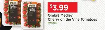 Heinen's Ombré Medley Cherry on the Vine Tomatoes offer