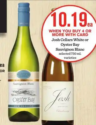 Mariano's Josh Cellars White or Oyster Bay Sauvignon Blanc offer