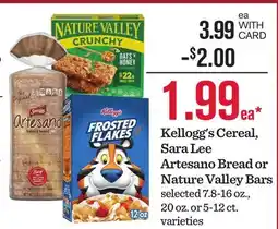 Mariano's Kellogg's Cereal, Sara Lee Artesano Bread or Nature Valley Bars offer