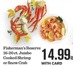 Mariano's Fisherman's Reserve-20 ct. Jumbo Cooked Shrimp or Snow Crab offer