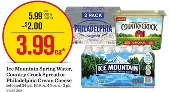 Mariano's Ice Mountain Spring Water, Country Crock Spread or Philadelphia Cream Cheese offer