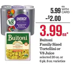 Mariano's Buitoni Family Sized Tortellini or V8 Juice offer