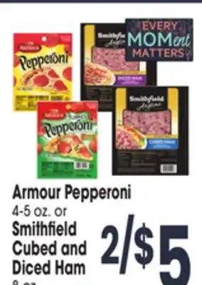 Jewel-Osco Armour Pepperoni 4-5 oz. or Smithfield Cubed and Diced Ham offer