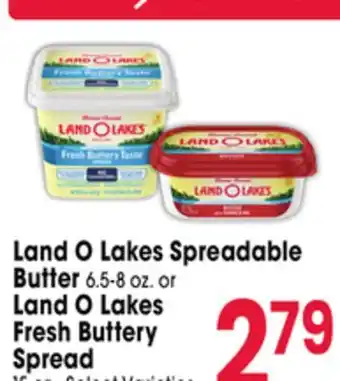 Jewel-Osco Land O Lakes Spreadable Butter 6.5-8 oz. or Land O Lakes Fresh Buttery Spread offer