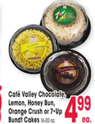 Jewel-Osco Café Valley Chocolate, Lemon, Honey Bun, Orange Crush or 7Up Bundt Cakes offer