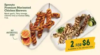 Sprouts Farmers Market Sprouts Premium Marinated Chicken Skewers offer