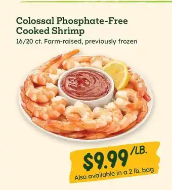 Sprouts Farmers Market Colossal Phosphate-Free Cooked Shrimp offer