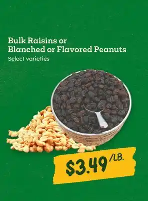 Sprouts Farmers Market Bulk Raisins or Blanched or Flavored Peanuts offer