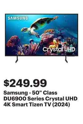 Best Buy Samsung - 50 Class DU6900 Series Crystal UHD 4K Smart Tizen TV (2024) offer