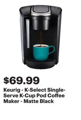 Best Buy Keurig - K-Select Single-Serve K-Cup Pod Coffee Maker - Matte Black offer