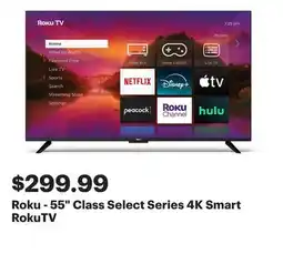 Best Buy Roku - 55 Class Select Series 4K Smart RokuTV offer